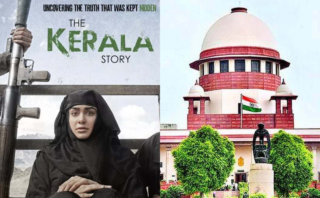 the kerala story movie issue Supreme Court Notice to Tamil Nadu, West Bengal