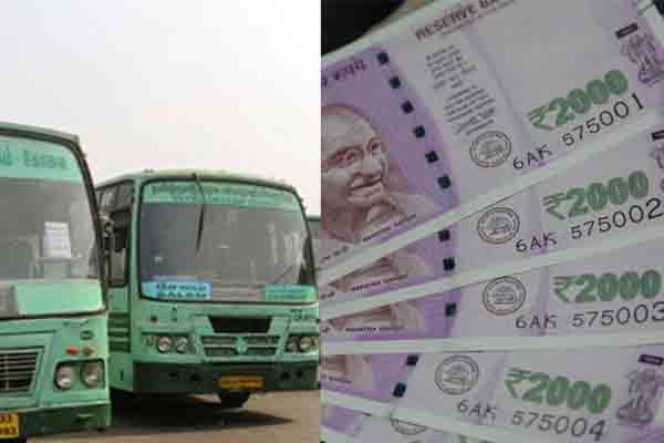 Ban on Rs 2000 notes in government buses from tomorrow