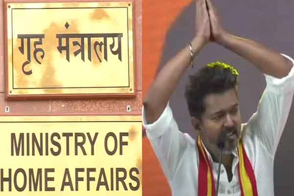 Home Ministry orders TVK Leader Vijay Receive Y Grade Security in TN