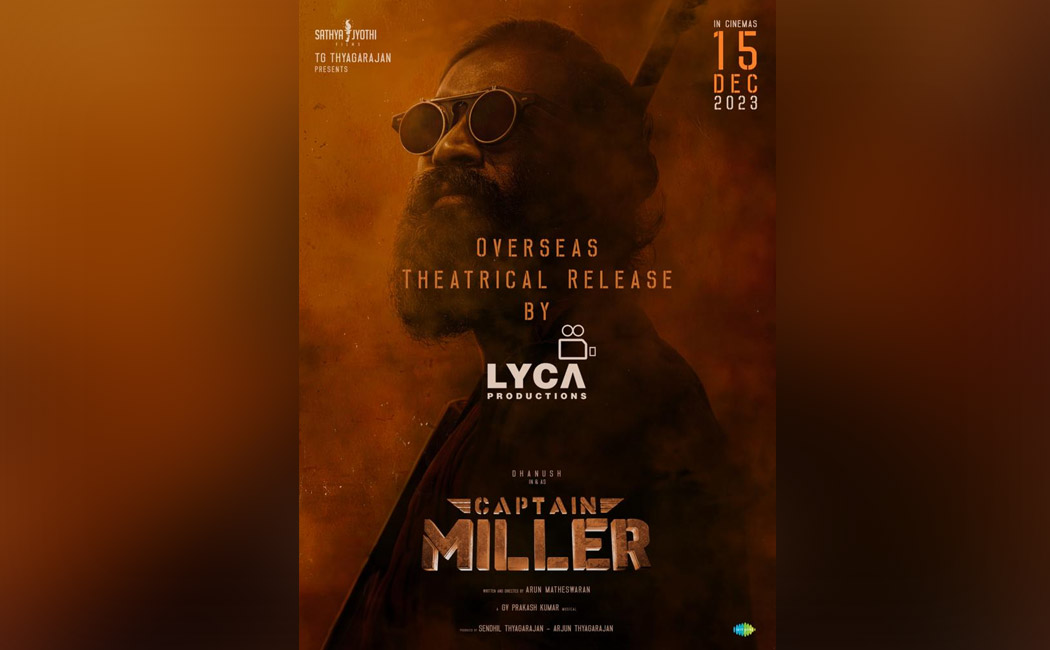 Captain Miller Overseas release by lyca