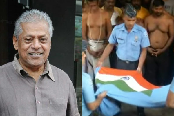 Delhi Ganesh passed away Honoring the Airmen with the National Flag