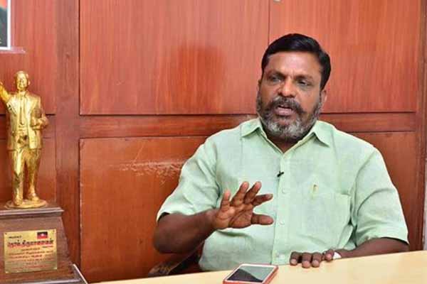 ADMK made the call thol Thirumavalavan MP Retaliation