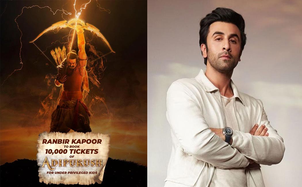 ranbir kapoor to book 10,000 tickets of Adipurush for underprivileged children