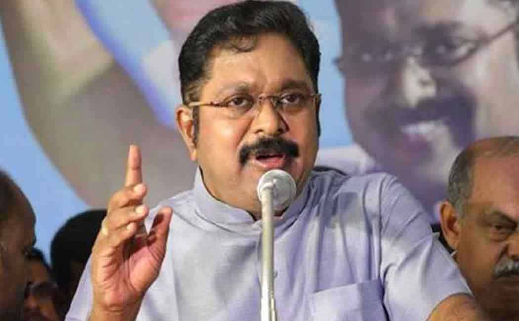 TTV Dhinakaran condemned for witnessing law and order disruption in Tamil Nadu