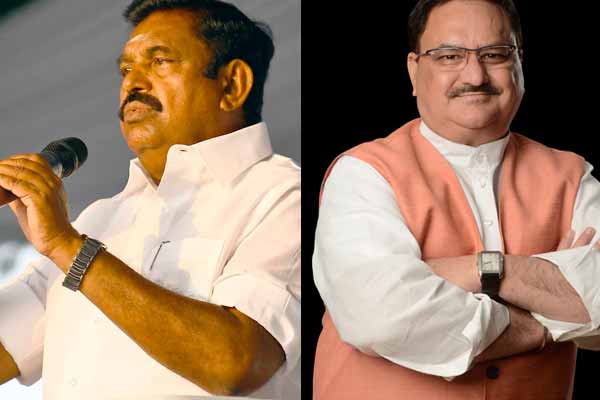 Confirmed EPS; JP Nadda coming to Chennai
